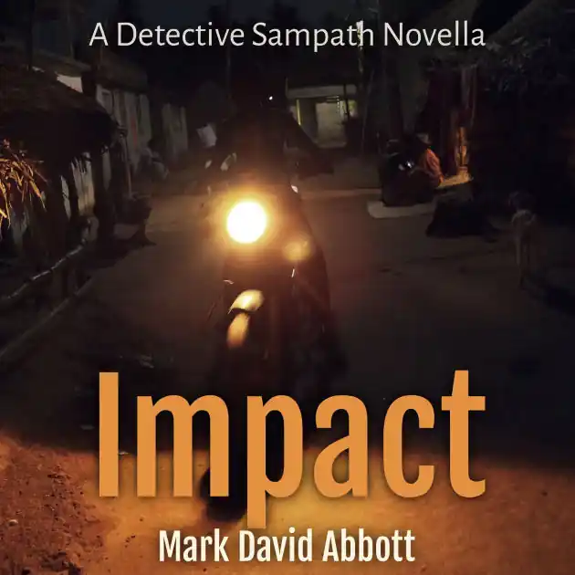 Impact: A Detective Sampath Novella Place Order