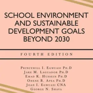 School Environment and Sustainable Development Goals Beyond 2030: Fourth Edition Luxury