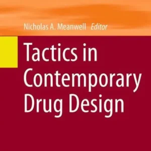 Top Rated Tactics in Contemporary Drug Design