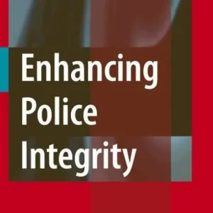 Limited Offer Enhancing Police Integrity