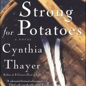 Strong for Potatoes: A Novel Low Price