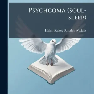 Latest Psychcoma (soul-sleep)