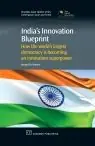 In Demand India's Innovation Blueprint: How the Largest Democracy is Becoming an innovation Super Power