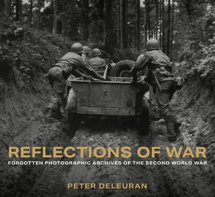 Reflections of War: Forgotten Photographic Archives of the Second World War Must Have