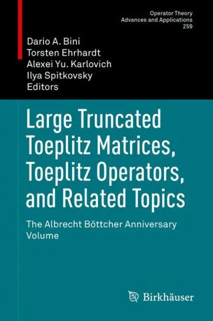 No Minimum Order Large Truncated Toeplitz Matrices, Toeplitz Operators, and Related Topics: The Albrecht Böttcher Anniversary Volume