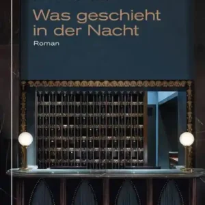 Secure Checkout Was geschieht in der Nacht: Roman