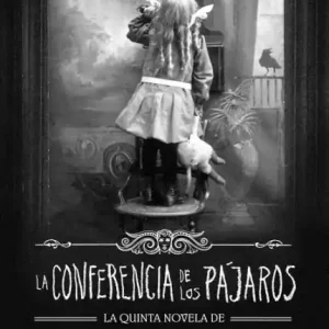 Limited Edition La conferencia de los pájaros: El hogar de Miss Peregrine para niños peculiares 5 (The Conference of the Birds)