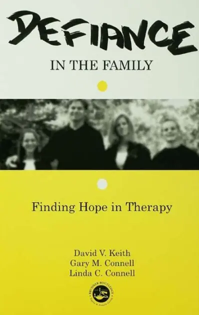 Order Now Defiance in the Family: Finding Hope in Therapy