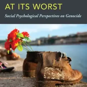 Confronting Humanity at its Worst: Social Psychological Perspectives on Genocide Trusted Brand