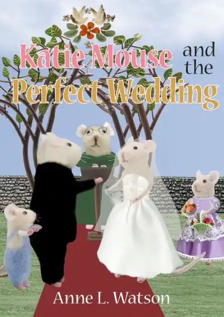 Katie Mouse and the Perfect Wedding: A Flower Girl Story Hot Picks