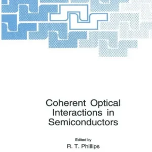 Coherent Optical Interactions in Semiconductors Hot Picks