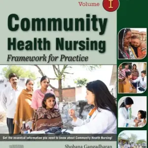 Community Health Nursing - I: Framework for Practice, E-Book: Framework for Practice Free Delivery
