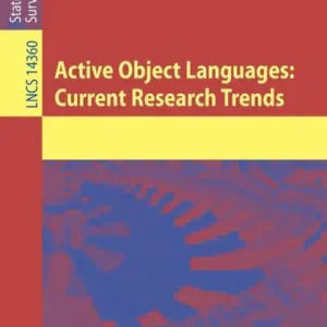 Active Object Languages: Current Research Trends Latest