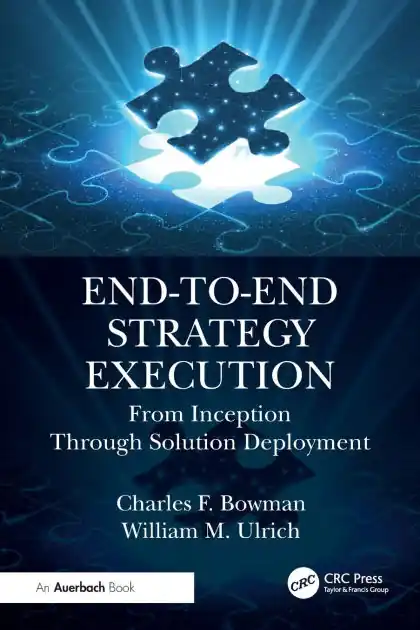 Popular End-to-End Strategy Execution: From Inception Through Solution Deployment