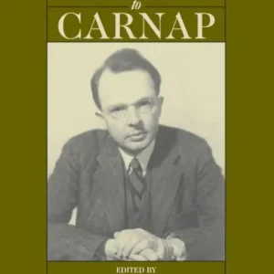 The Cambridge Companion to Carnap Grab Now