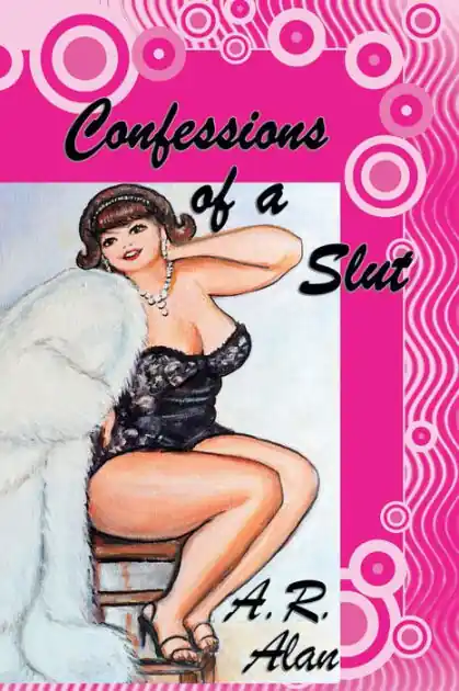Special Offer Confessions of a Slut