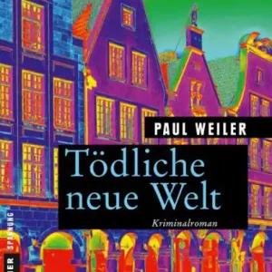 Tödliche neue Welt: Kriminalroman Bulk Order