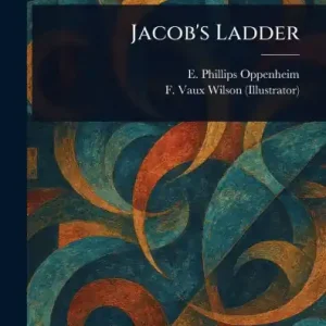 Don’t Miss Out Jacob's Ladder