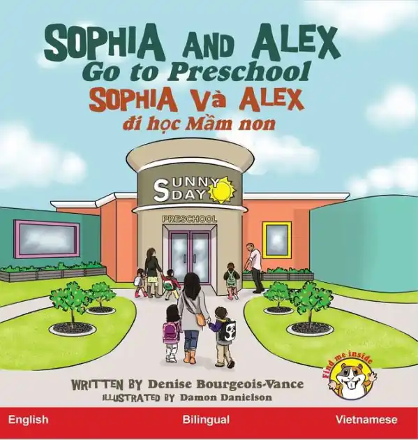 Reduced Price Sophia and Alex Go to Preschool: Sophia và Alex di h?c m?u non
