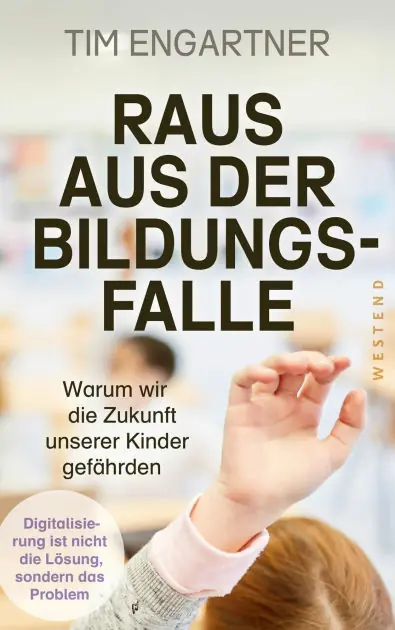 Instant Buy Raus aus der Bildungsfalle: Warum wir die Zukunft unserer Kinder gefährden