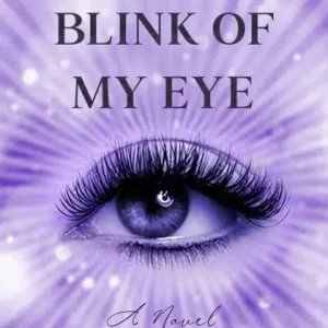 New Release In the Blink of My Eye