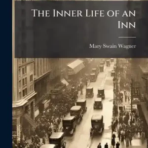 The Inner Life of an Inn Low Price