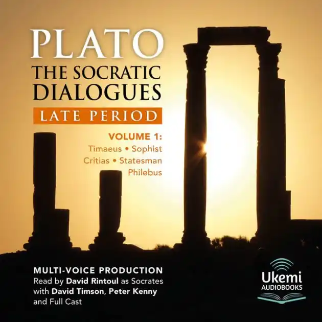 The Socratic Dialogues: Late Period: Volume 1: Timaeus, Critias, Sophist, Statesman, Philebus Flash Sale