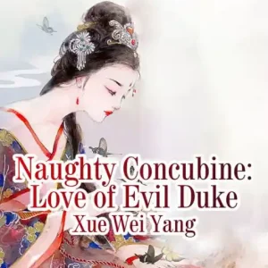 Naughty Concubine: Love of Evil Duke: Volume 1 Reduced Price
