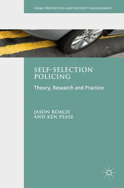 Brand New Self-Selection Policing: Theory, Research and Practice
