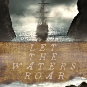 Fresh Stock Let the Waters Roar