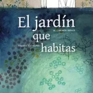 Best Choice El jardï¿½n que habitas / The Garden you Inhabit