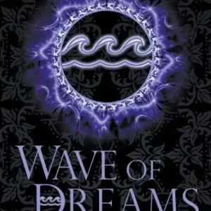 Wave of Dreams Get Yours