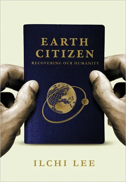 Earth Citizen: Recovering Our Humanity Free Delivery