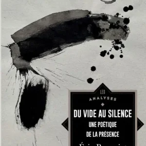 Du vide au silence: Pour une poï¿½tique de la prï¿½sence Budget