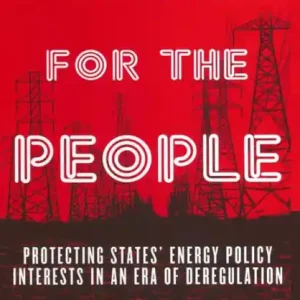 Deal Power for the People: Protecting States' Energy Policy Interests in an Era of Deregulation