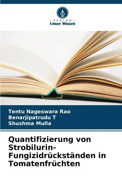 Best Choice Quantifizierung von Strobilurin-Fungizidr�ckst�nden in Tomatenfr�chten