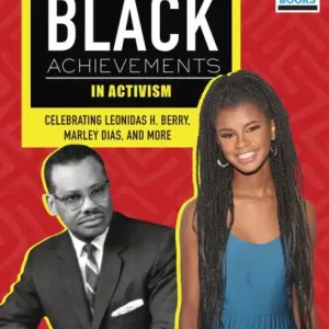 Place Order Black Achievements in Activism: Celebrating Leonidas H. Berry, Marley Dias, and More