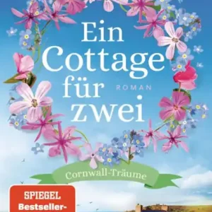 Special Discount Ein Cottage für zwei: Cornwall-Träume - Roman