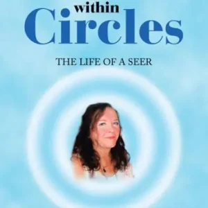 Circles Within Circles: The Life of a Seer Instant Buy