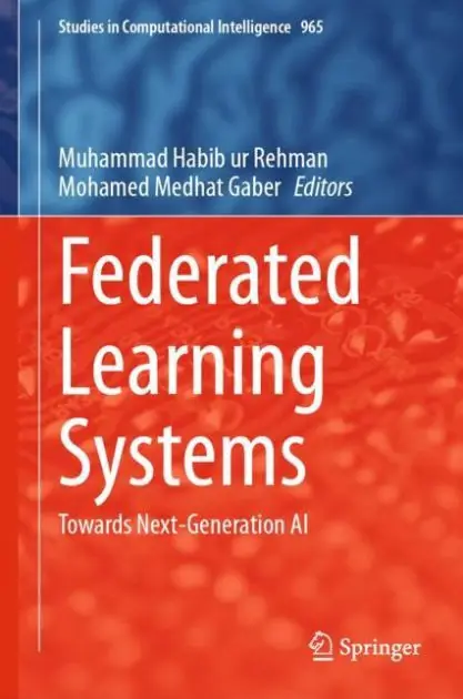 Federated Learning Systems: Towards Next-Generation AI Last Chance