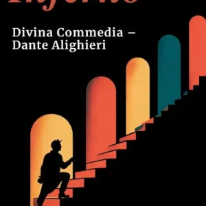 INFERNO - Divina Commedia: Testo Integrale Con Parafrasi di Tutte le Terzine, Note Esplicative e Riassunti di Fine Canto Ideale per Studenti Hot Deal