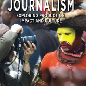 Travel Journalism: Exploring Production, Impact and Culture Price Drop