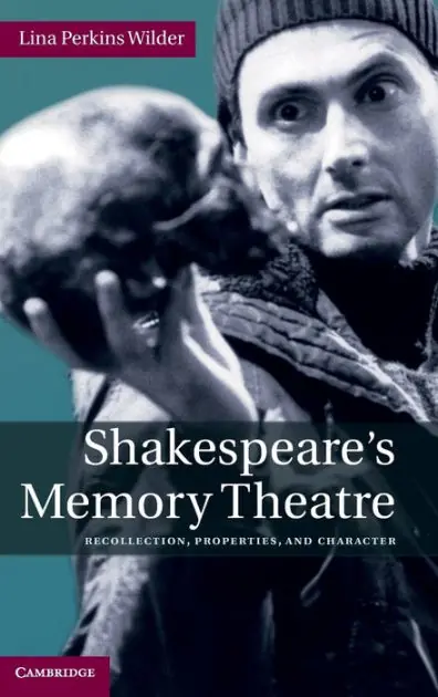 Low Price Shakespeare's Memory Theatre: Recollection, Properties, and Character