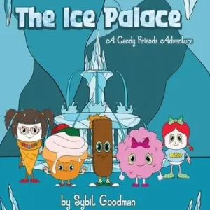 Free Delivery The Ice Palace: A Candy Friends Adventure