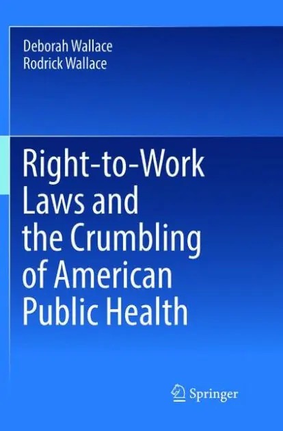 Reduced Price Right-to-Work Laws and the Crumbling of American Public Health