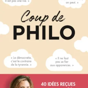 Coup de philo... - Sur les idées reçues Get Yours