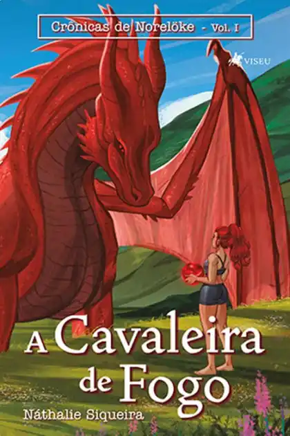 Crônicas de Noreloke: A Cavaleira de Fogo Last Chance