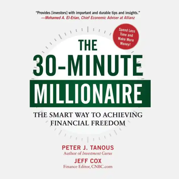 The 30-Minute Millionaire: The Smart Way to Achieving Financial Freedom Money Back Guarantee
