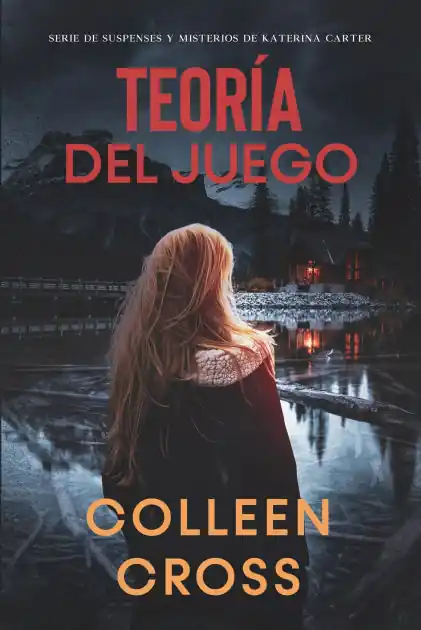 Teoría del Juego (Series thriller de suspenses y misterios de Katerina Carter, detective privada, #2) Price Cut
