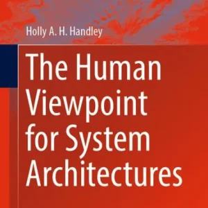 Get Yours The Human Viewpoint for System Architectures